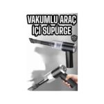 AyrStore Araç Içi Süpürge Filtreli Şarjlı Süpürge Vakumlu Yıkanabilir - Görsel 2